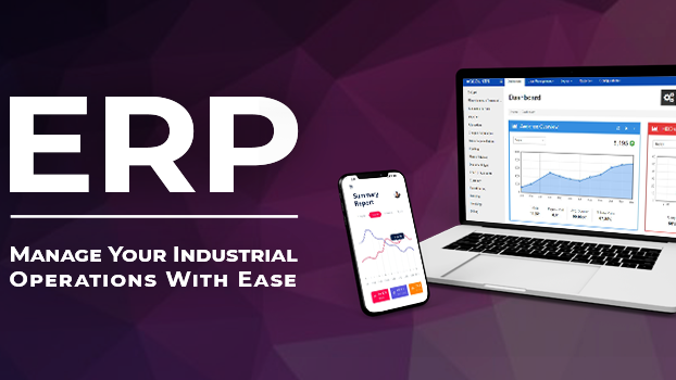 ERP – Manage Your Industrial Operations With Ease